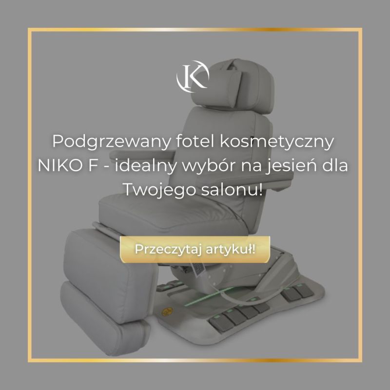 Fotel kosmetyczny NIKO F - jesienny wybór dla Twojego salonu!