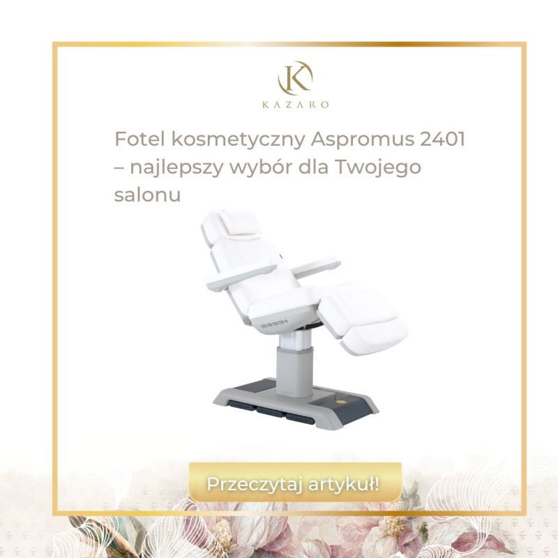 Fotel kosmetyczny ASPROMUS 2401 idealny wybór do Twojego salonu